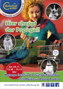 Tiershow Probst zu Gast im Bahnhof Center Altenburg